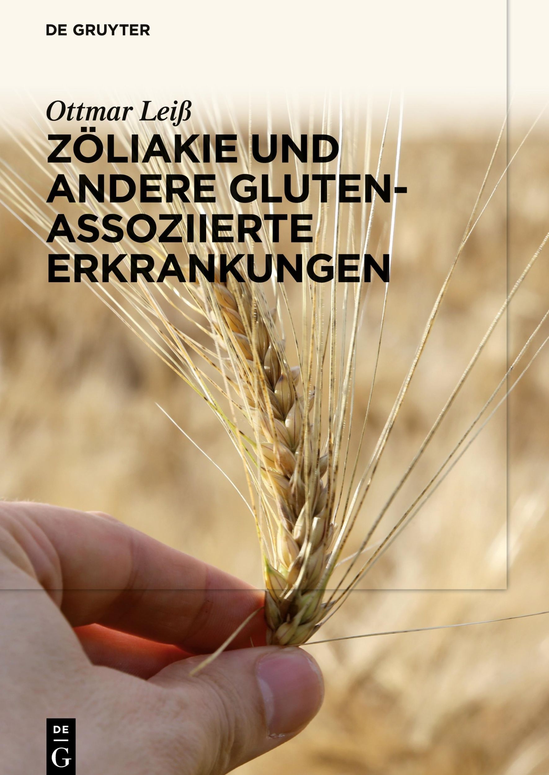 Cover: 9783110559569 | Zöliakie und andere Gluten-assoziierte Erkrankungen | Ottmar Leiß | XI