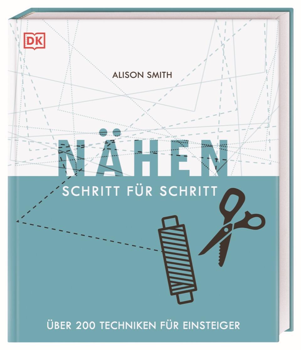 Cover: 9783831039555 | Nähen Schritt für Schritt | Über 200 Techniken für Einsteiger | Smith