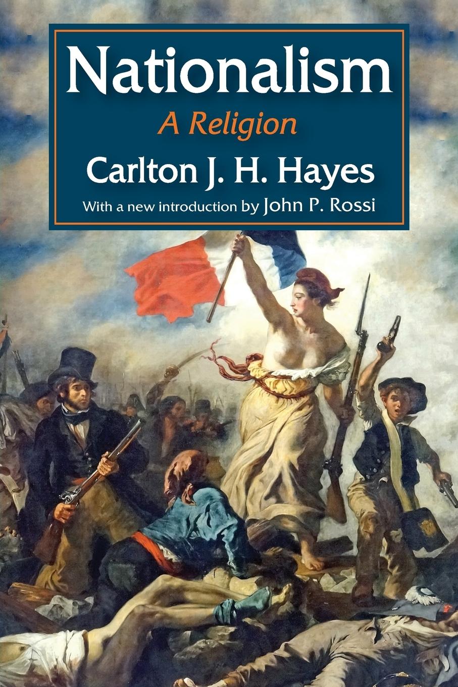 Cover: 9781412862851 | Nationalism | A Religion | Carlton J. H. Hayes | Taschenbuch | 2016