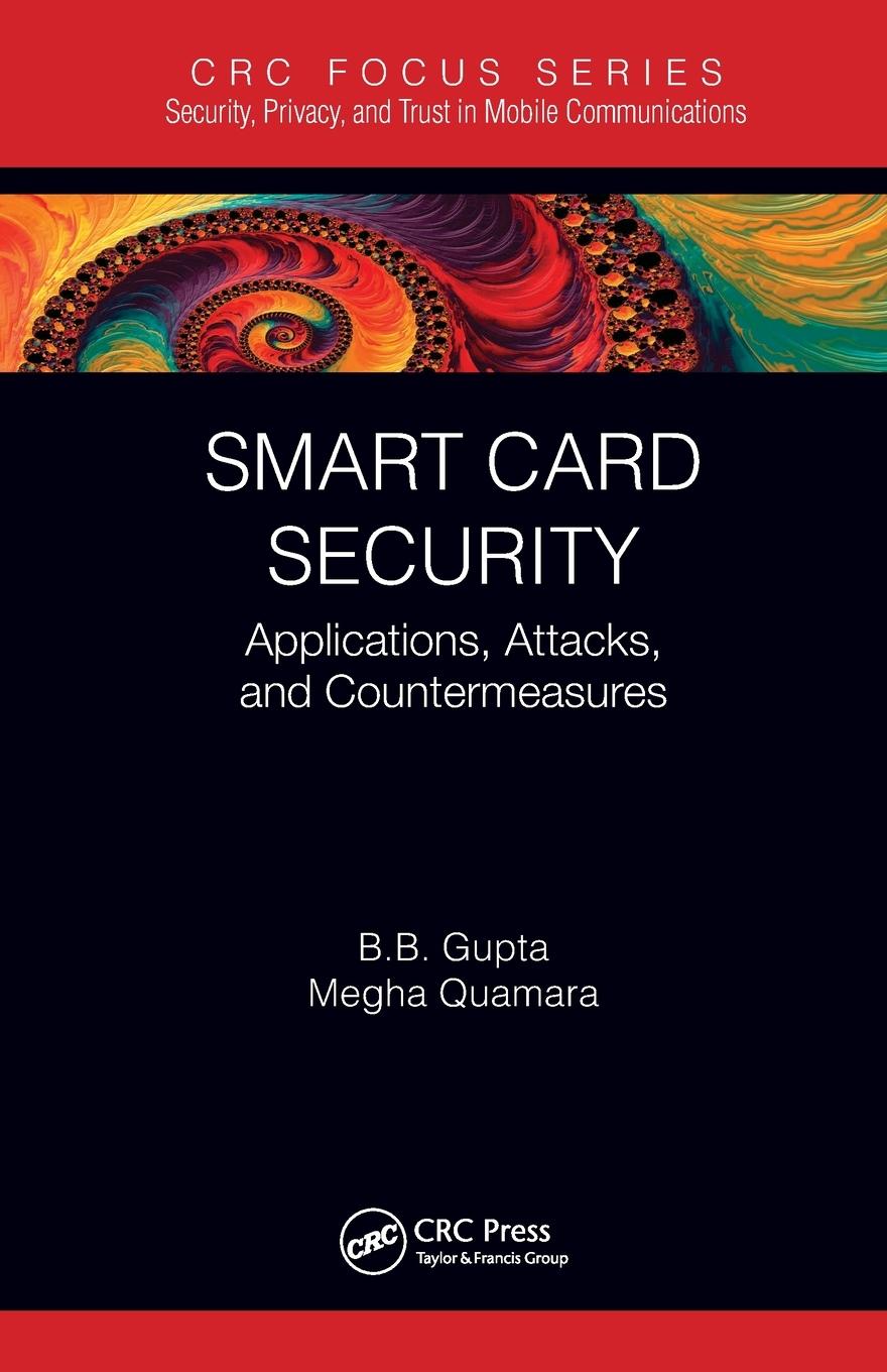 Cover: 9781032401256 | Smart Card Security | Applications, Attacks, and Countermeasures