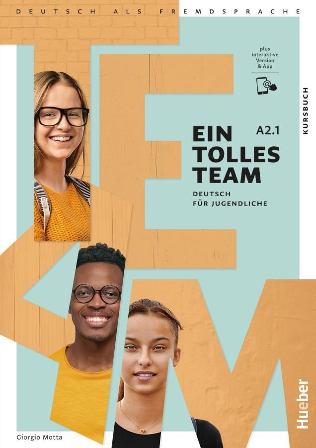 Cover: 9783192018107 | Ein tolles Team A2.1. Kursbuch plus interaktive Version | Motta | 2024