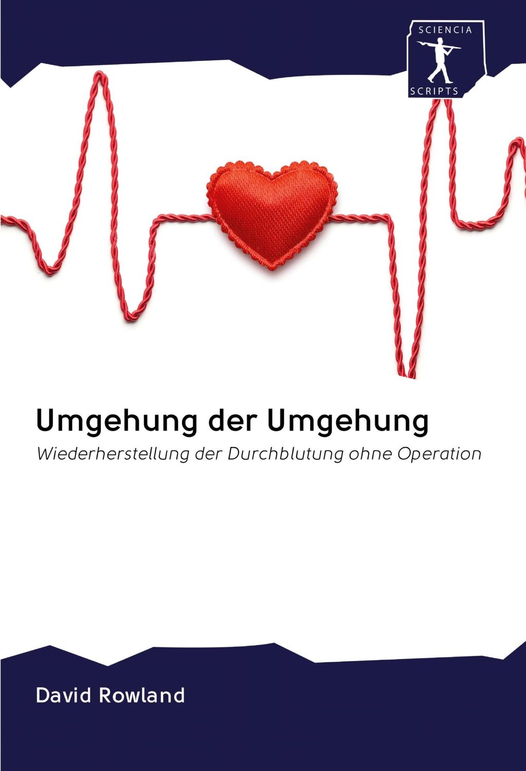 Cover: 9786200877024 | Umgehung der Umgehung | David Rowland | Taschenbuch | Paperback | 2020