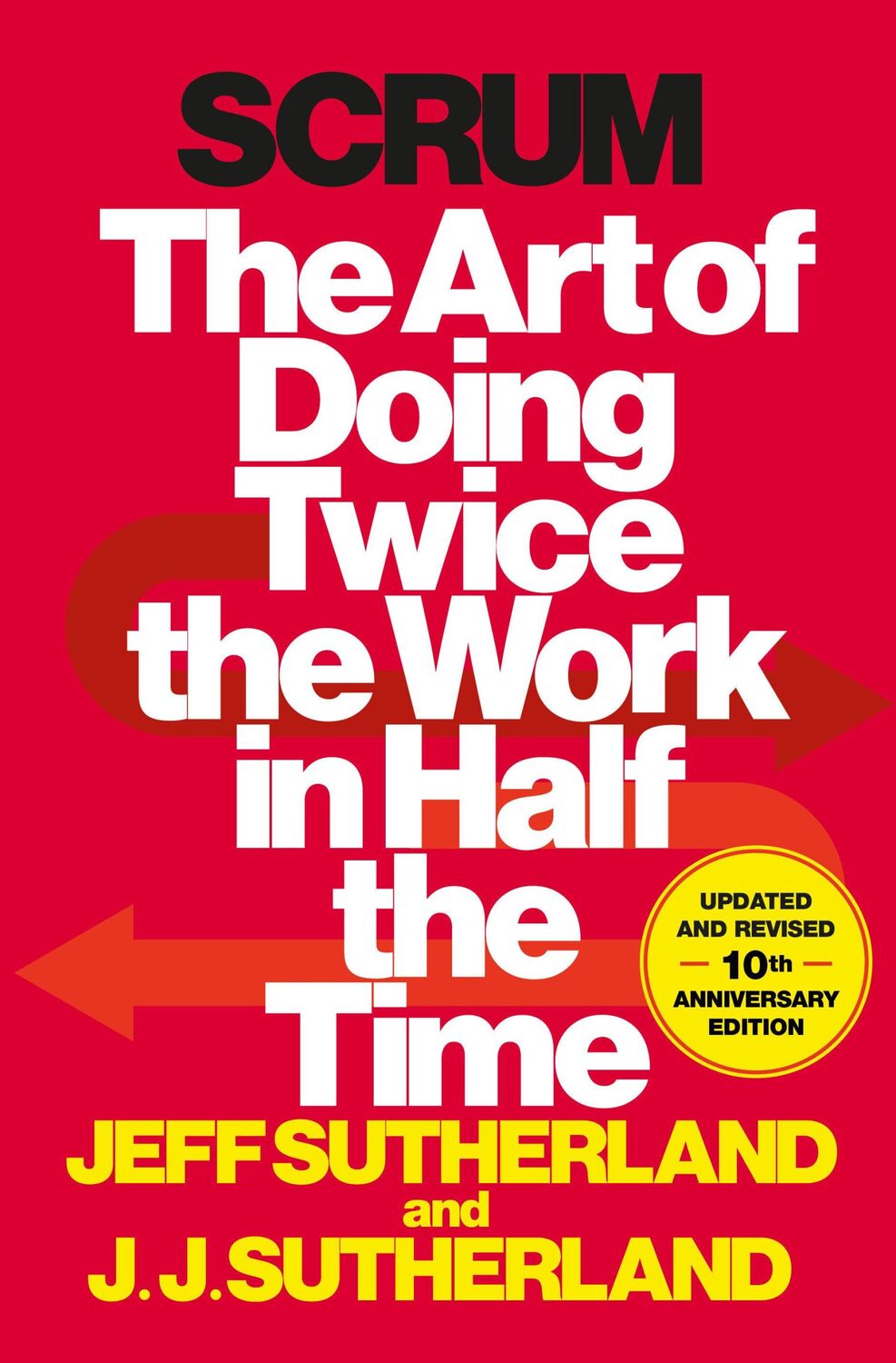 Cover: 9780385346450 | Scrum | The Art of Doing Twice the Work in Half the Time | Buch | VIII