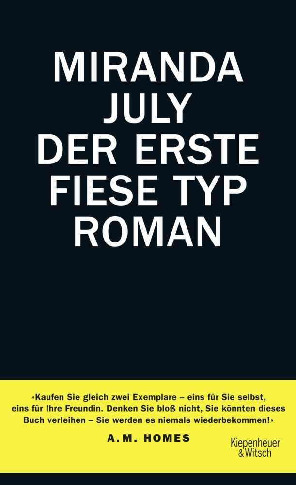 Cover: 9783462047707 | Der erste fiese Typ | Roman | Miranda July | Buch | 336 S. | Deutsch