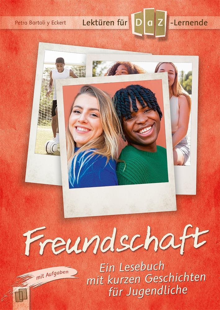 Cover: 9783834635457 | Lektüren für DaZ-Lerner - Freundschaft | Petra Bartoli y Eckert | Buch