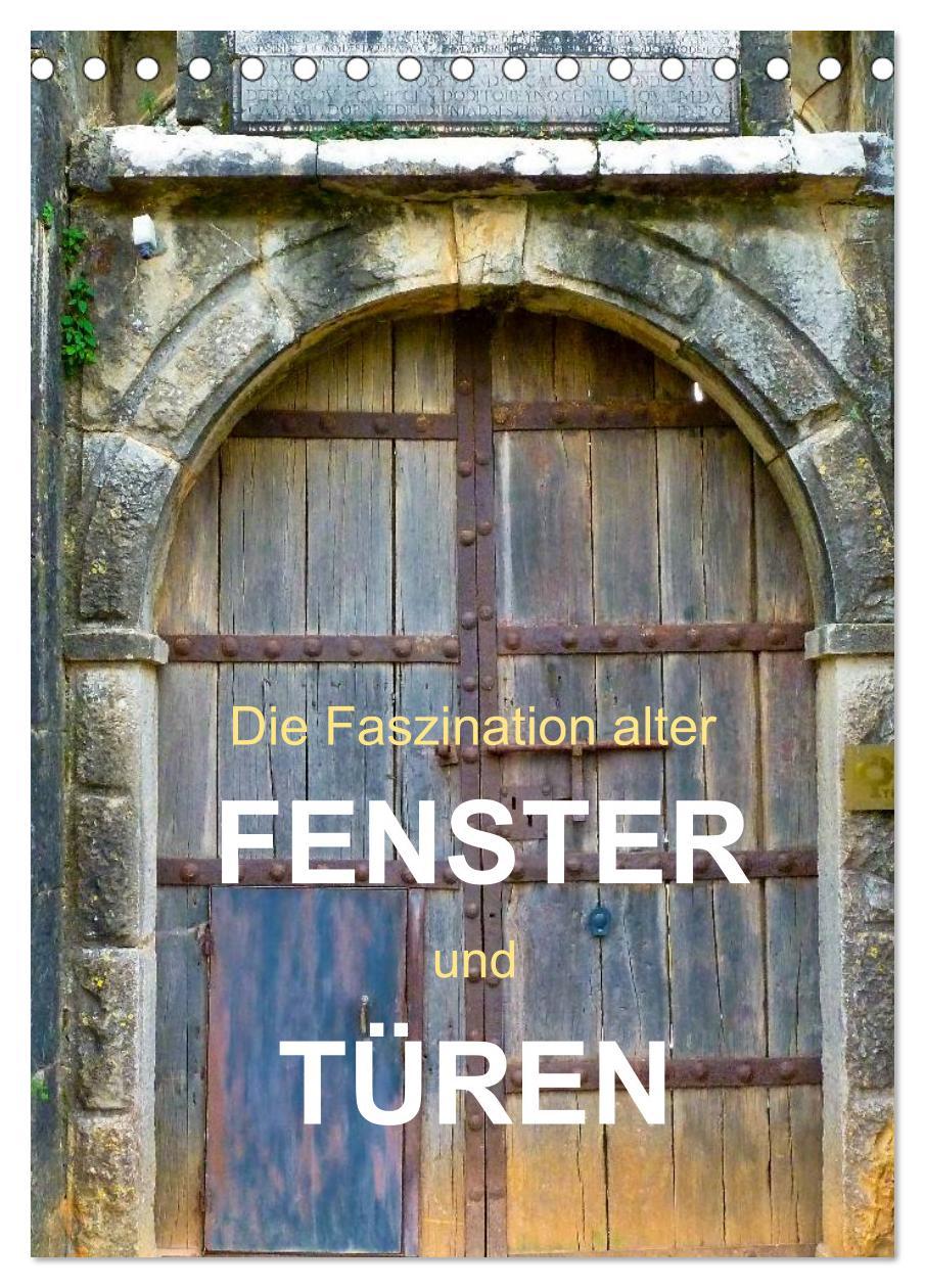 Cover: 9783457025864 | Die Faszination alter Fenster und Türen (Tischkalender 2025 DIN A5...