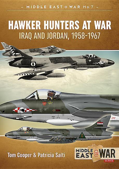 Cover: 9781911096252 | Hawker Hunters at War | Iraq and Jordan, 1958-1967 | Cooper (u. a.)