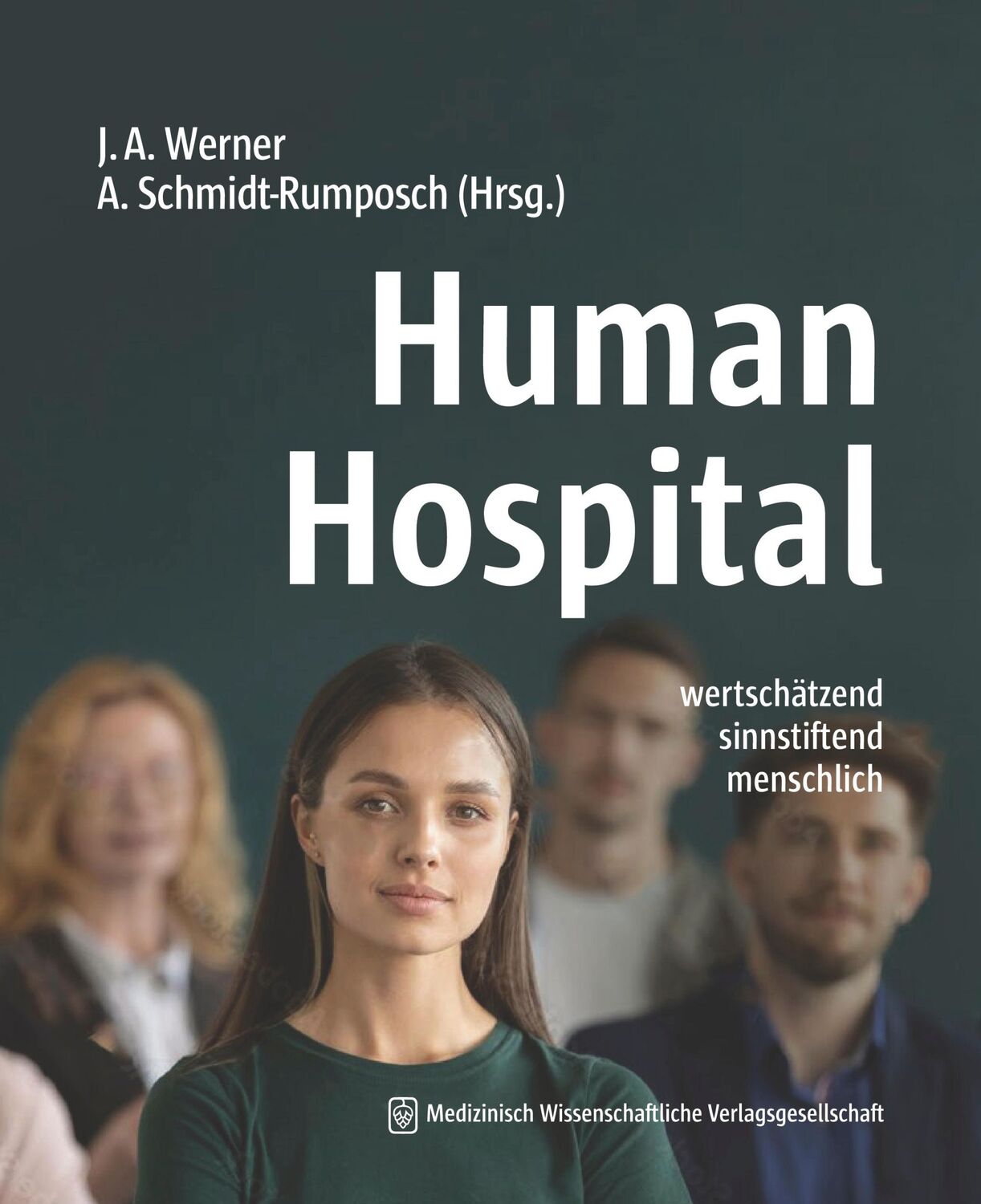 Cover: 9783954668557 | Human Hospital | wertschätzend. sinnstiftend. menschlich. | Buch