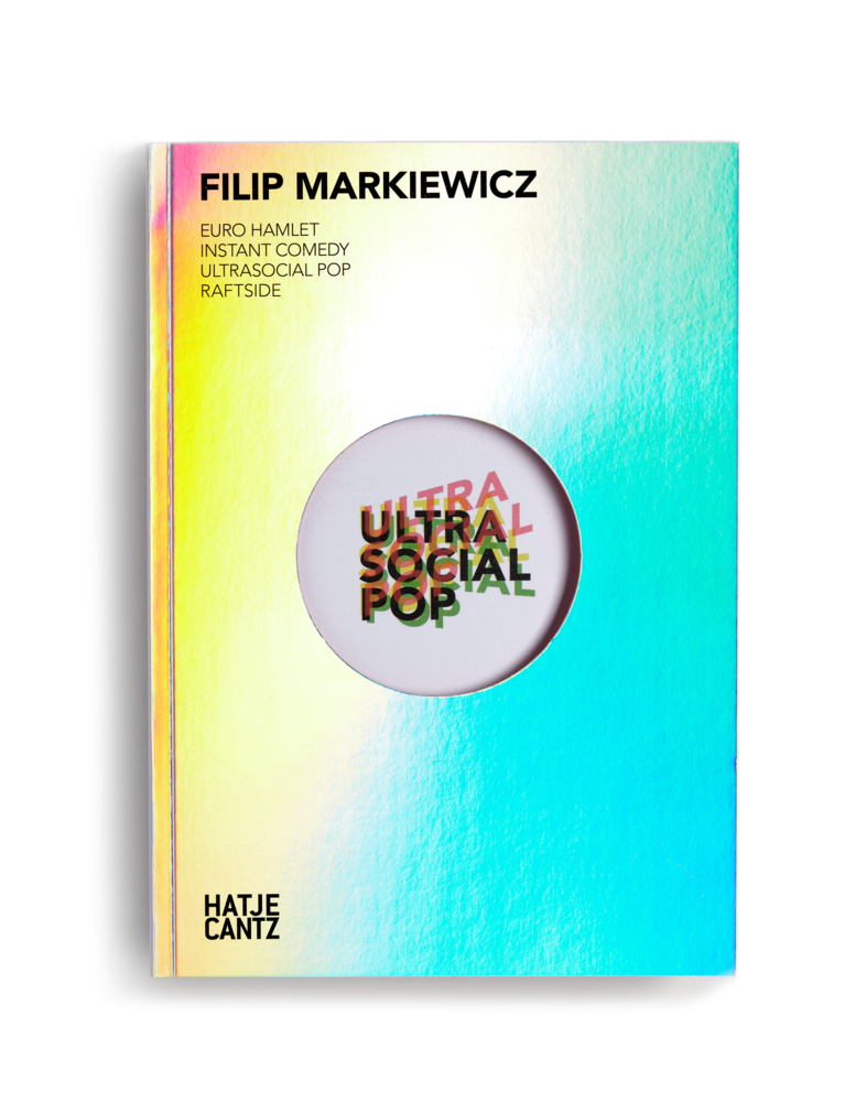 Bild: 9783775754613 | Filip Markiewicz | Ultrasocial Pop | Konschthal Esch | Taschenbuch