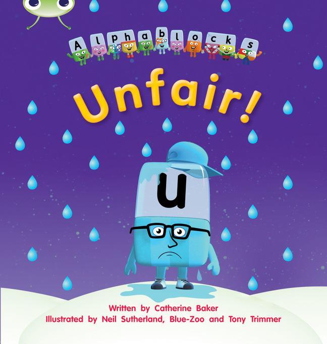 Cover: 9781408279663 | Bug Club Phonics - Phase 3 Unit 11: Alphablocks Unfair! | Baker | Buch