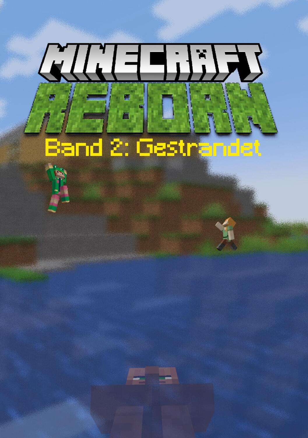 Cover: 9783756841165 | Minecraft Reborn - Band 2 | Gestrandet | Alex Rana | Taschenbuch