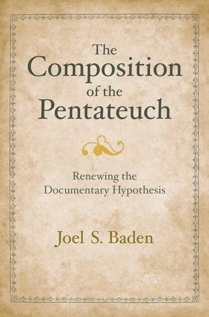 Cover: 9780300152630 | The Composition of the Pentateuch | Joel S. Baden | Buch | Gebunden