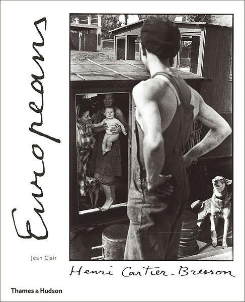 Cover: 9780500281222 | Henri Cartier-Bresson: Europeans | Europeans | Jean Clair | Buch