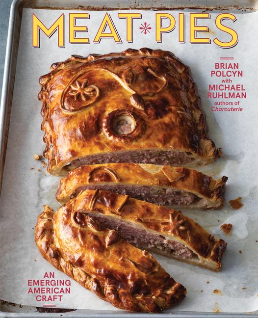 Cover: 9780393541717 | Meat Pies | An Emerging American Craft | Brian Polcyn (u. a.) | Buch