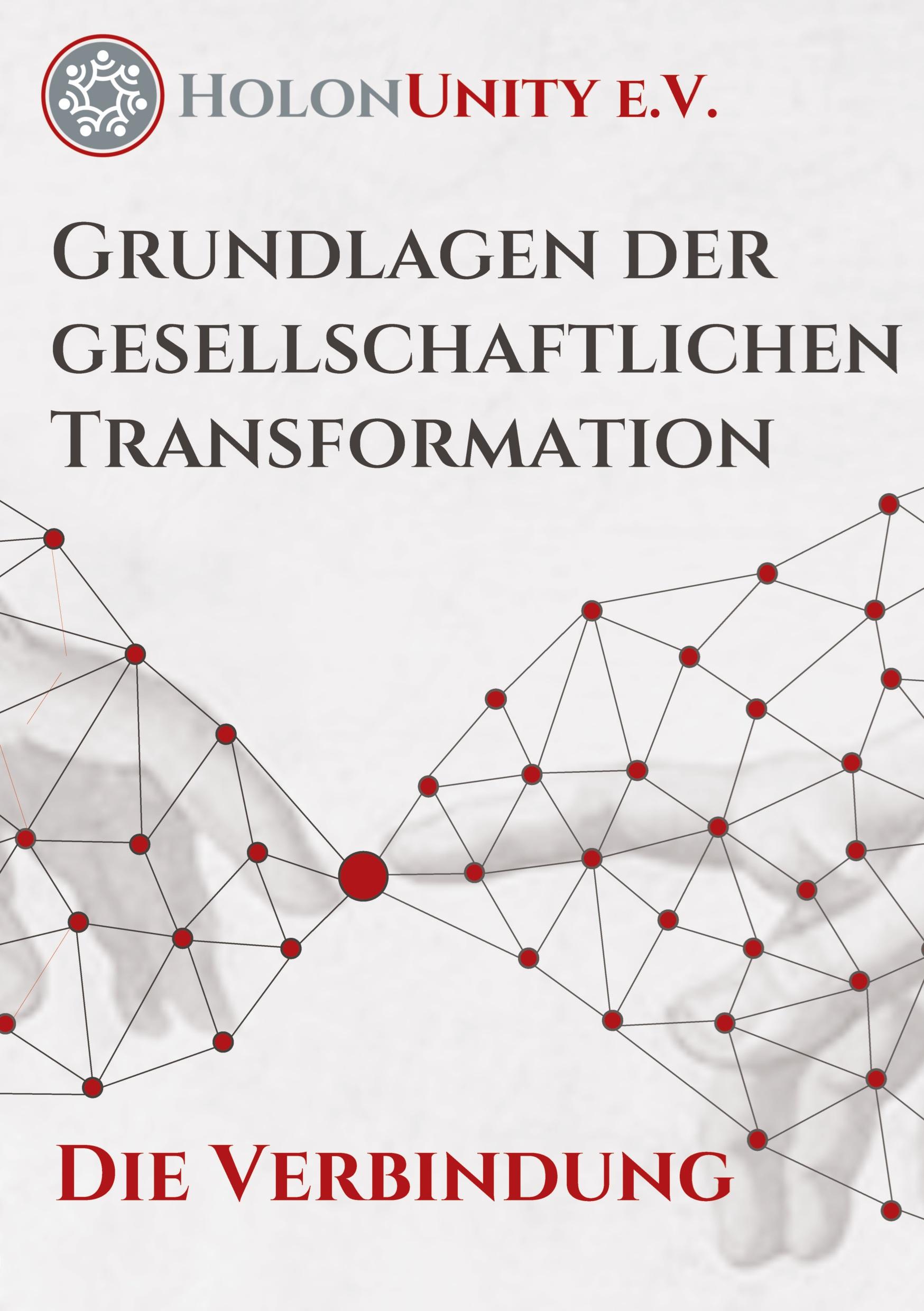 Cover: 9783384323118 | Grundlagen der gesellschaftlichen Transformation - Die Verbindung