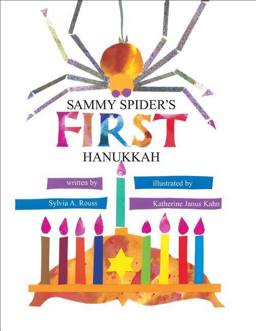 Cover: 9780929371467 | Sammy Spider's First Hanukkah | Sylvia A Rouss | Taschenbuch | 1993