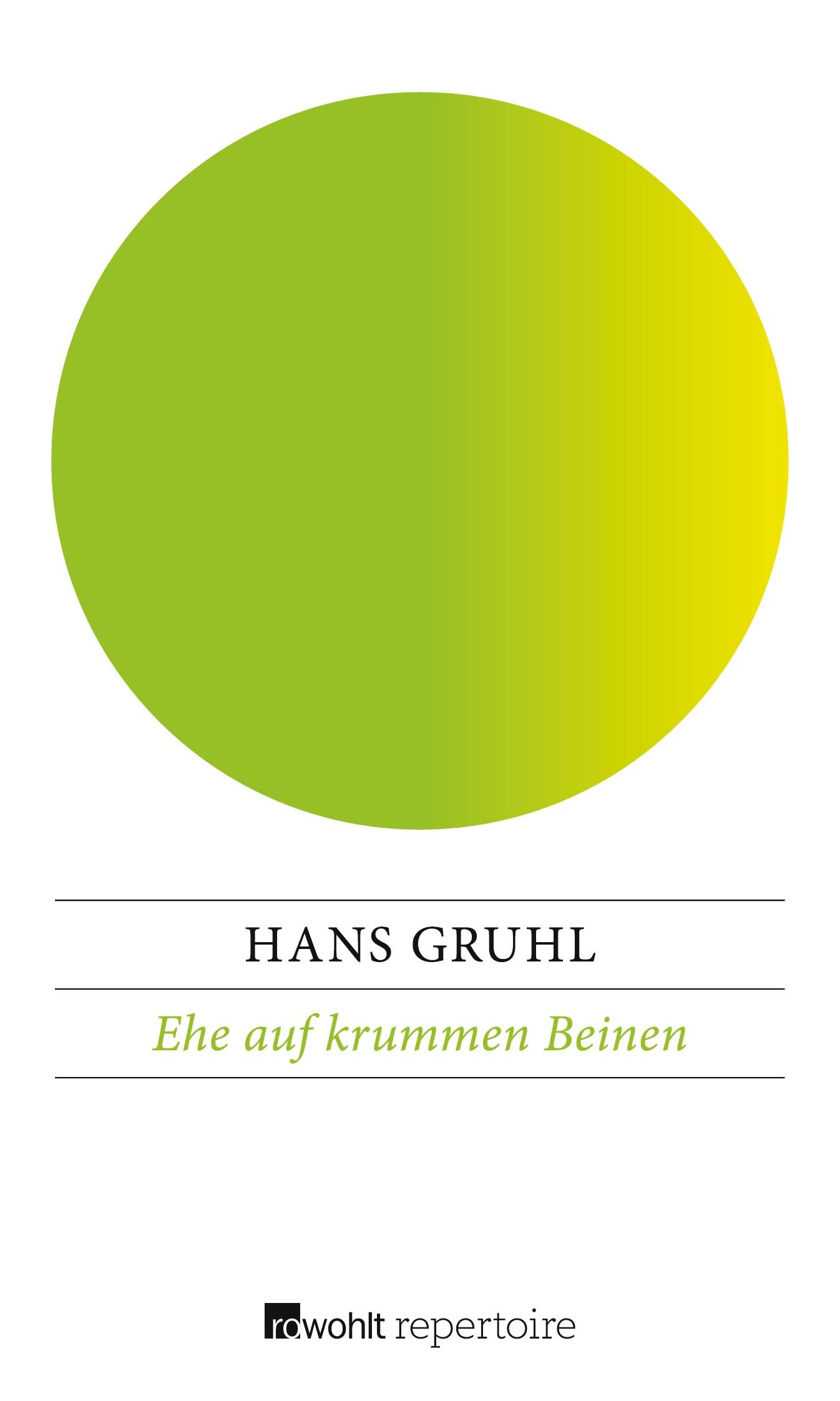 Cover: 9783688111121 | Ehe auf krummen Beinen | Hans Gruhl | Taschenbuch | 94 S. | Deutsch