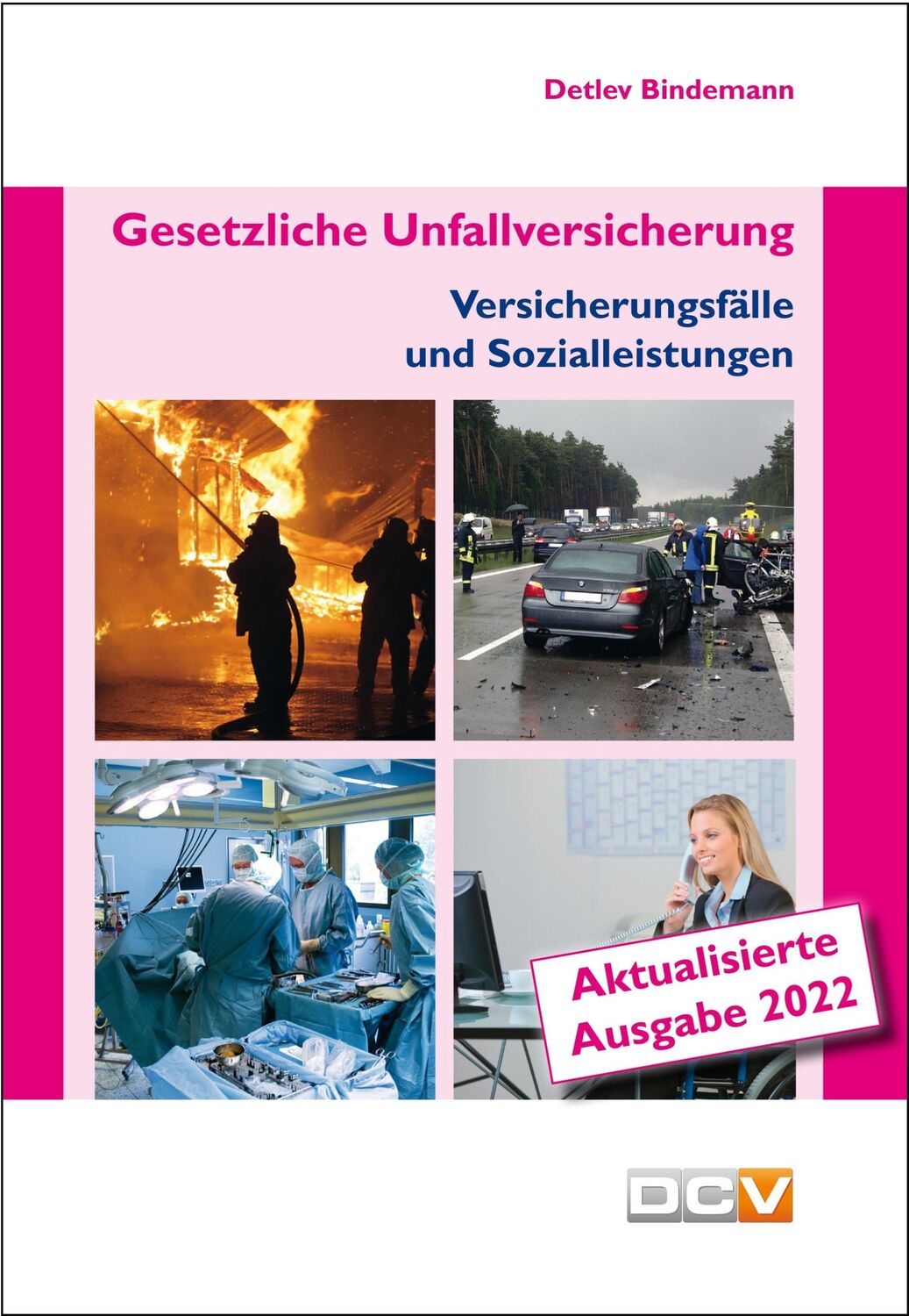 Cover: 9783943488722 | Gesetzliche Unfallversicherung | Detlev Bindemann | Taschenbuch | 2022