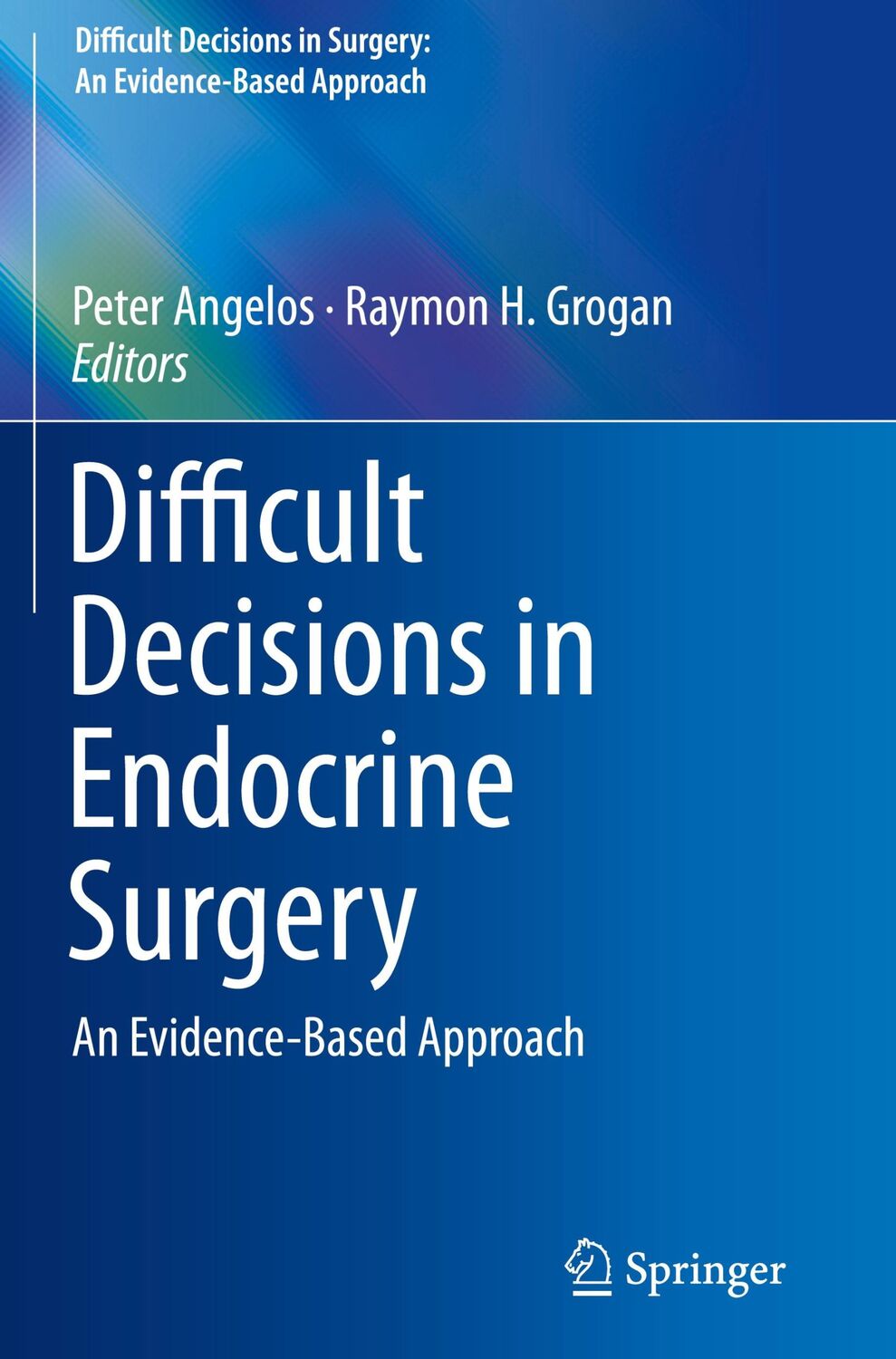 Cover: 9783319928586 | Difficult Decisions in Endocrine Surgery | An Evidence-Based Approach