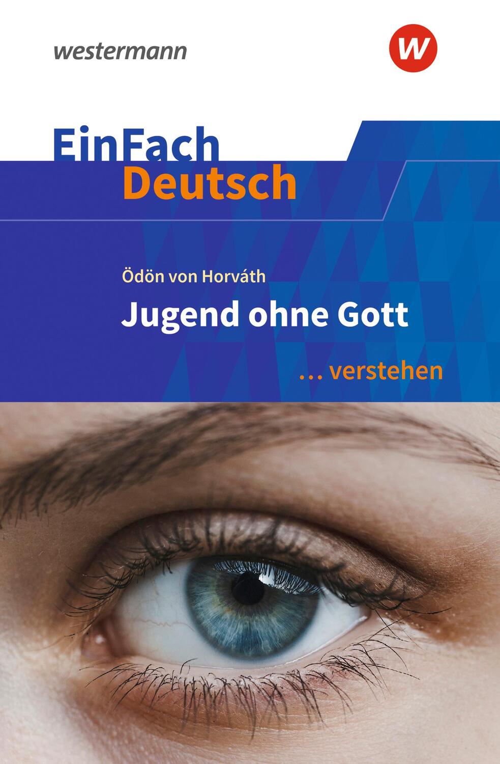 Cover: 9783140227056 | Jugend ohne Gott. EinFach Deutsch ... verstehen | Horváth (u. a.)