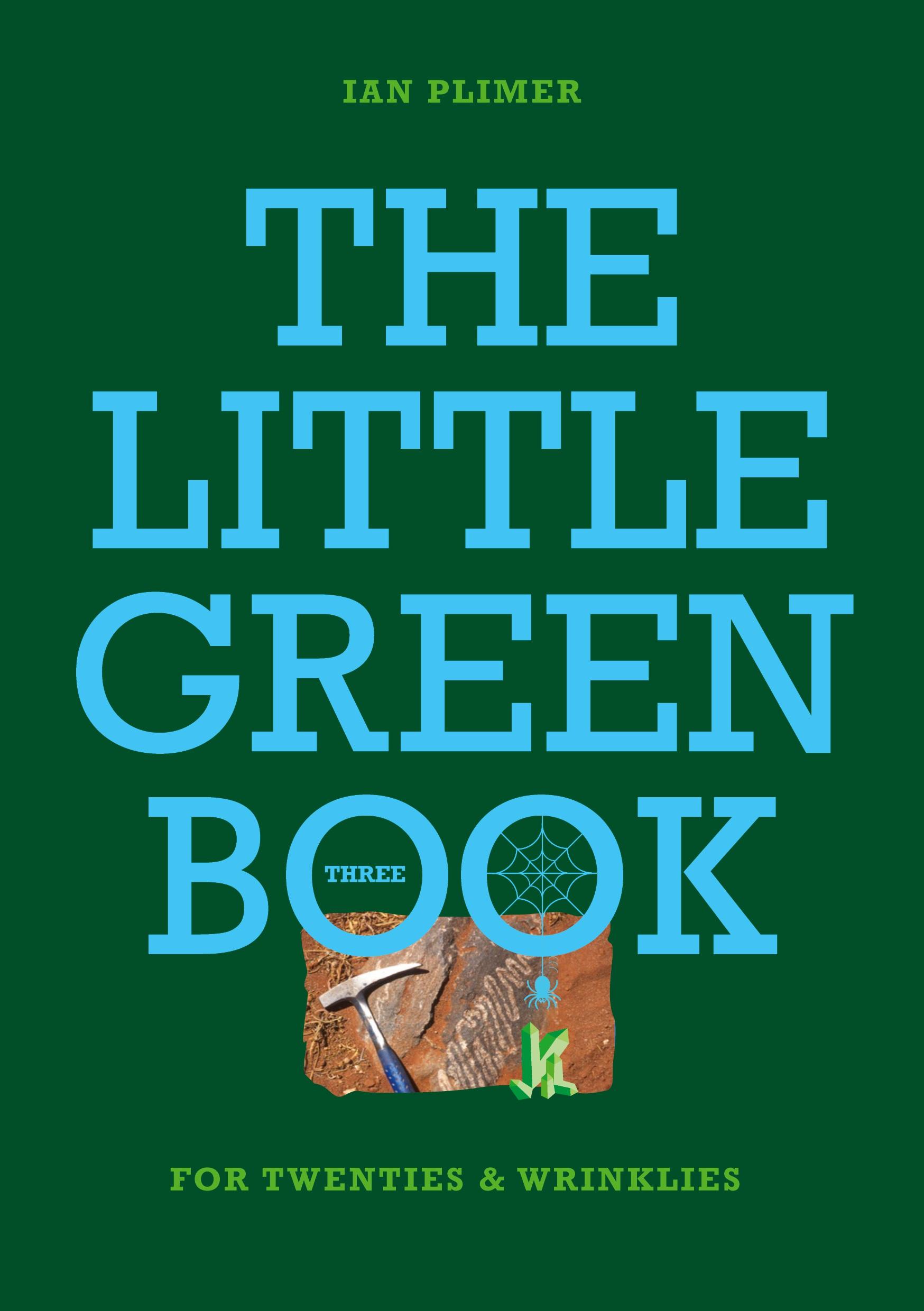 Cover: 9781922815675 | THE LITTLE GREEN BOOK - For Twenties and Wrinkles | Ian Plimer | Buch