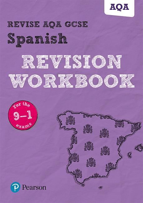 Cover: 9781292131412 | Pearson REVISE AQA GCSE Spanish Revision Workbook: For 2025 and...