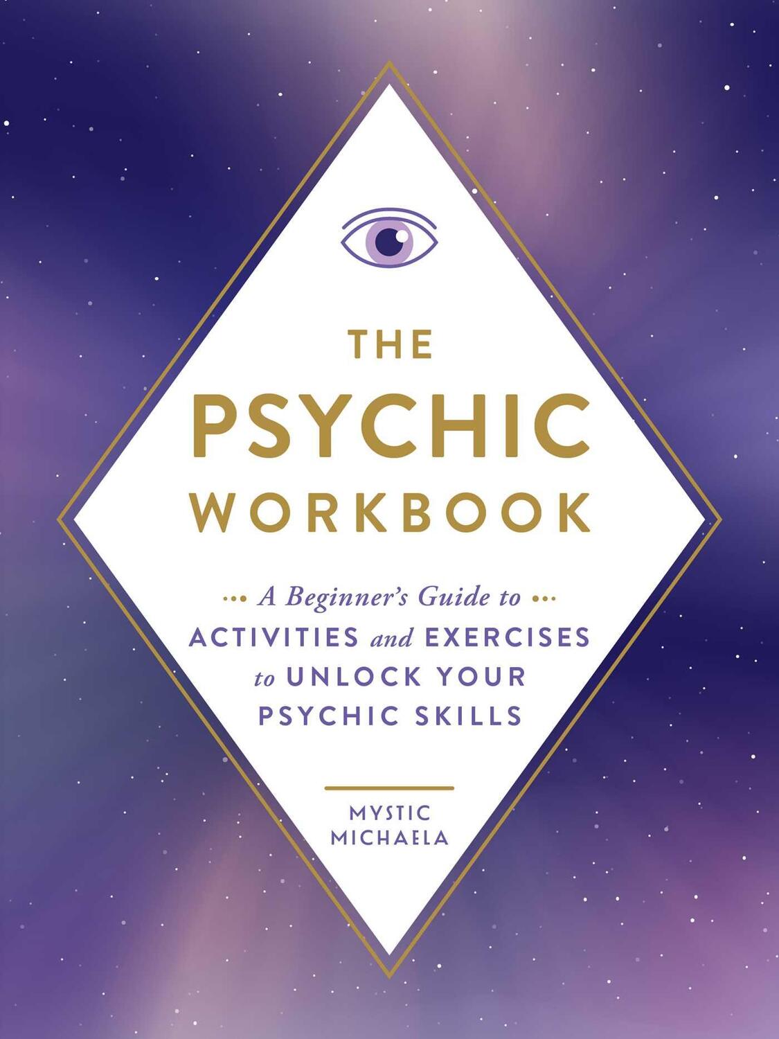 Bild: 9781507220207 | The Psychic Workbook | Mystic Michaela | Taschenbuch | Englisch | 2023