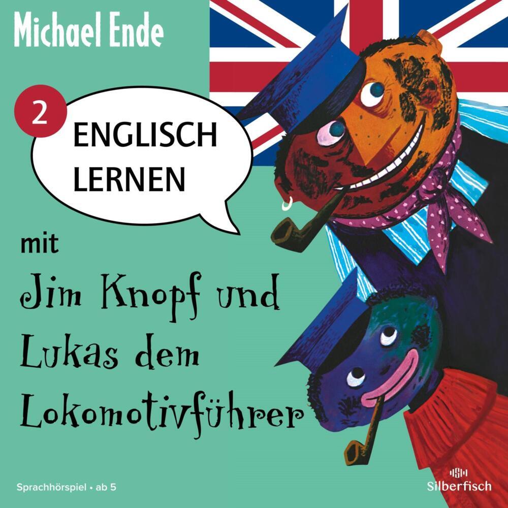 Cover: 9783867424653 | Englisch lernen mit Jim Knopf und Lukas dem Lokomotivführer - Teil...