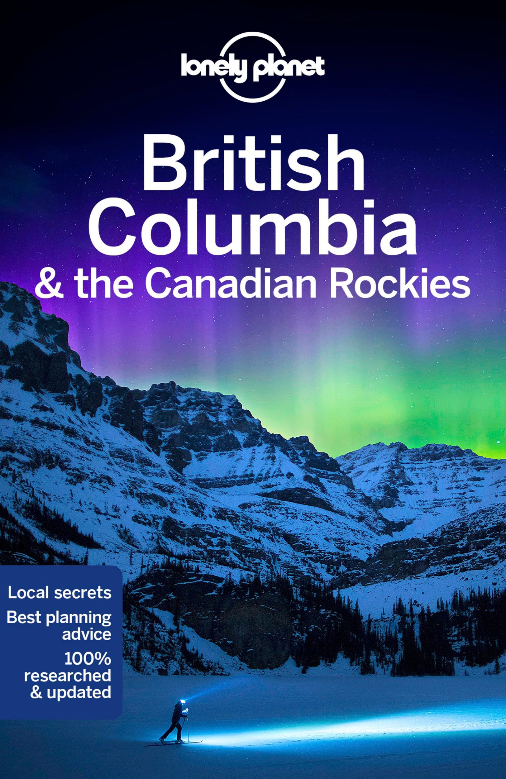 Cover: 9781787013650 | Lonely Planet British Columbia &amp; the Canadian Rockies | Lee (u. a.)