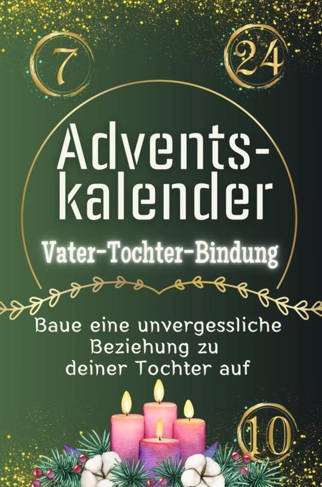 Cover: 9783759106230 | Adventskalender Vater-Tochter-Bindung - Das perfekte Geschenk für...