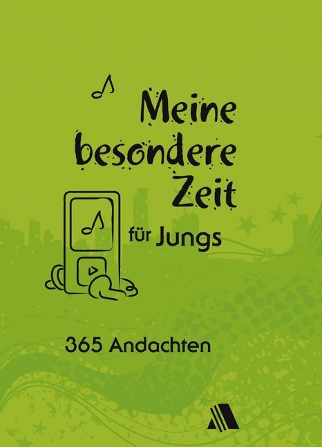 Cover: 9783954590063 | Meine besondere Zeit - für Jungs | 365 Andachten | Carolyn Larsen