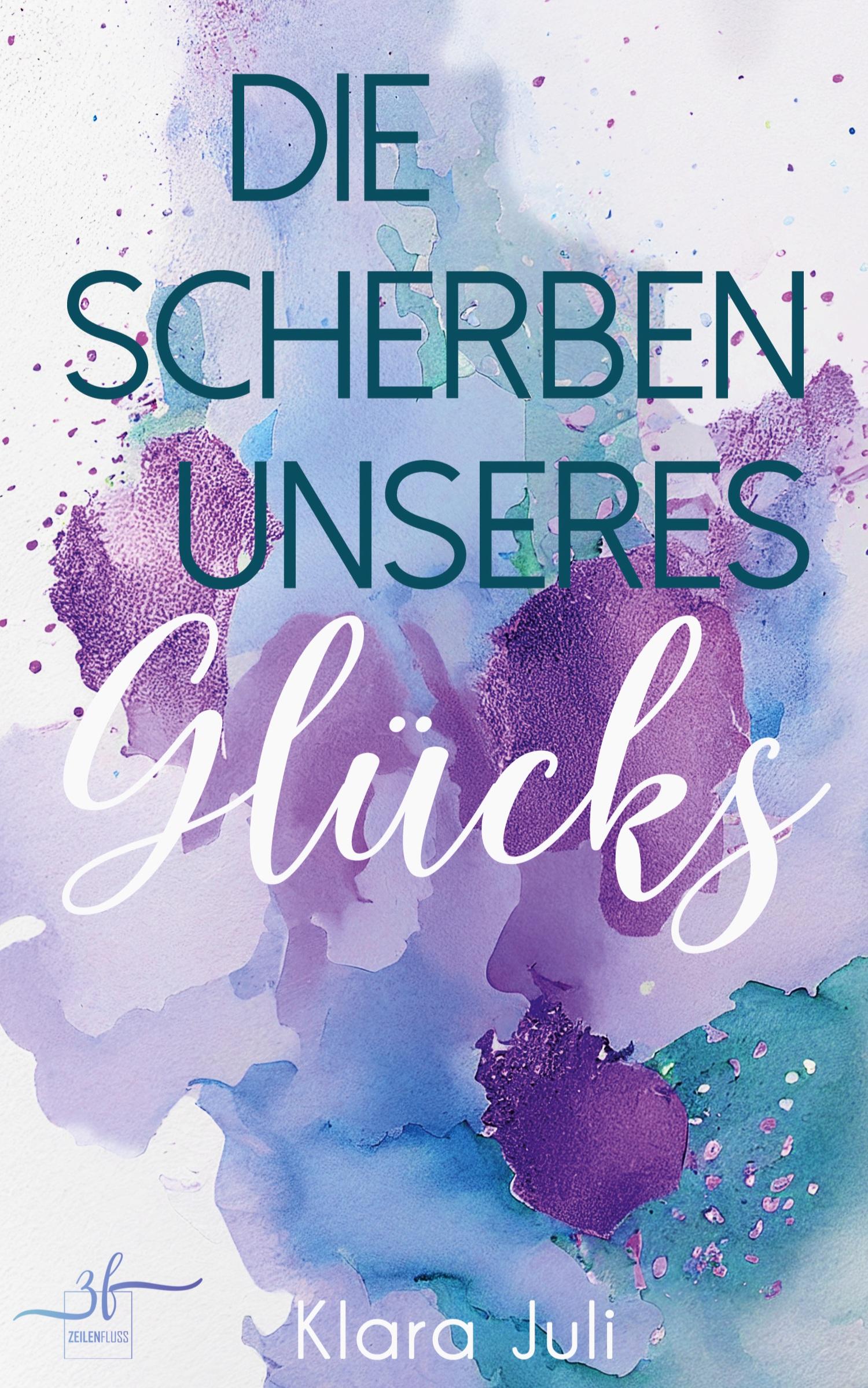 Cover: 9783967144079 | Die Scherben unseres GlÃ¼cks | New Adult Romance | Klara Juli | Buch