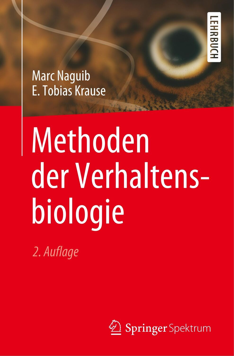 Cover: 9783662604144 | Methoden der Verhaltensbiologie | E. Tobias Krause (u. a.) | Buch | xi