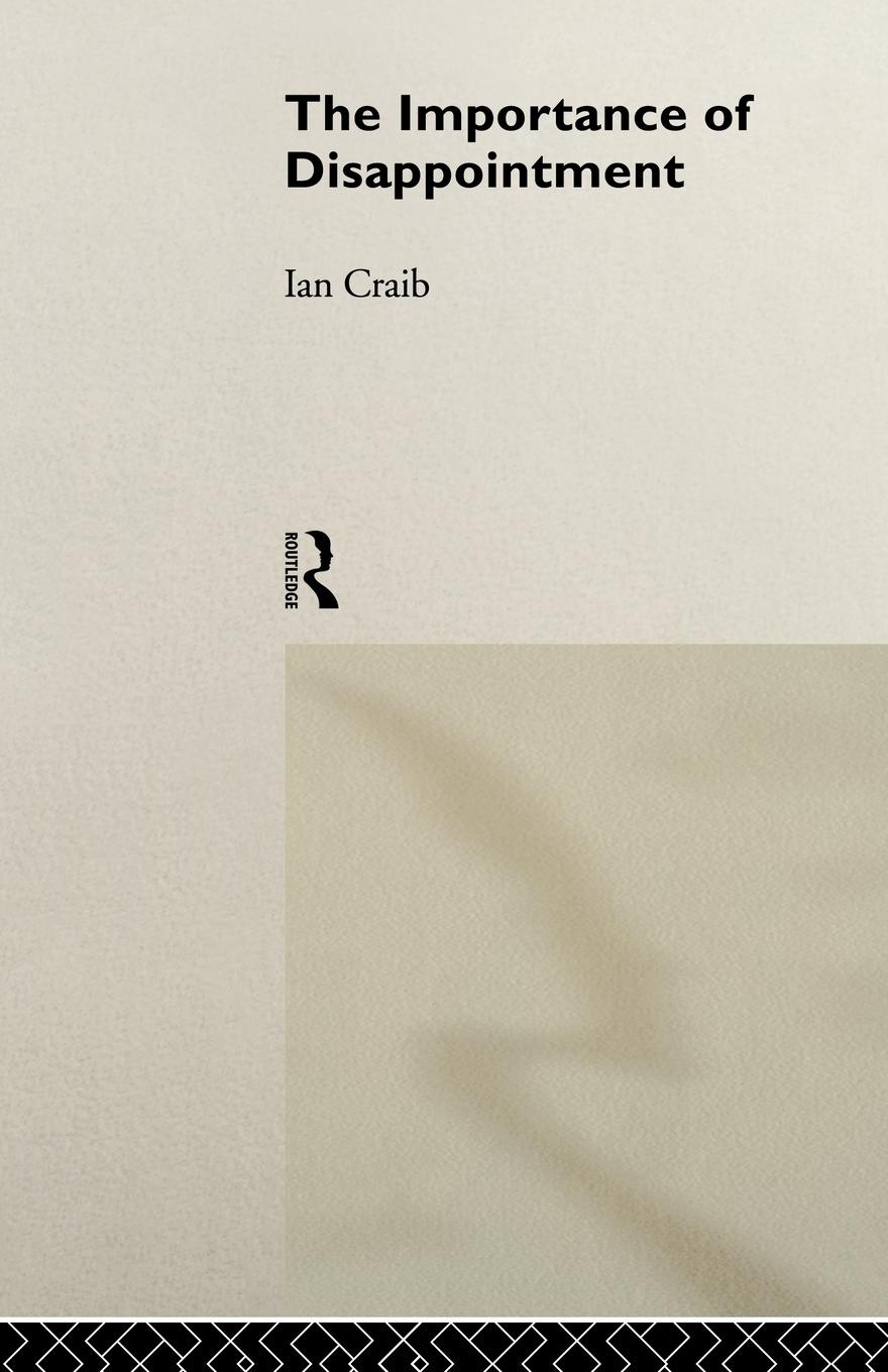 Cover: 9780415093835 | The Importance of Disappointment | Ian Craib | Taschenbuch | Paperback