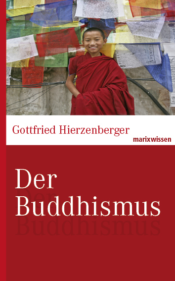 Cover: 9783865399557 | Der Buddhismus | Gottfried Hierzenberger | Buch | 160 S. | Deutsch