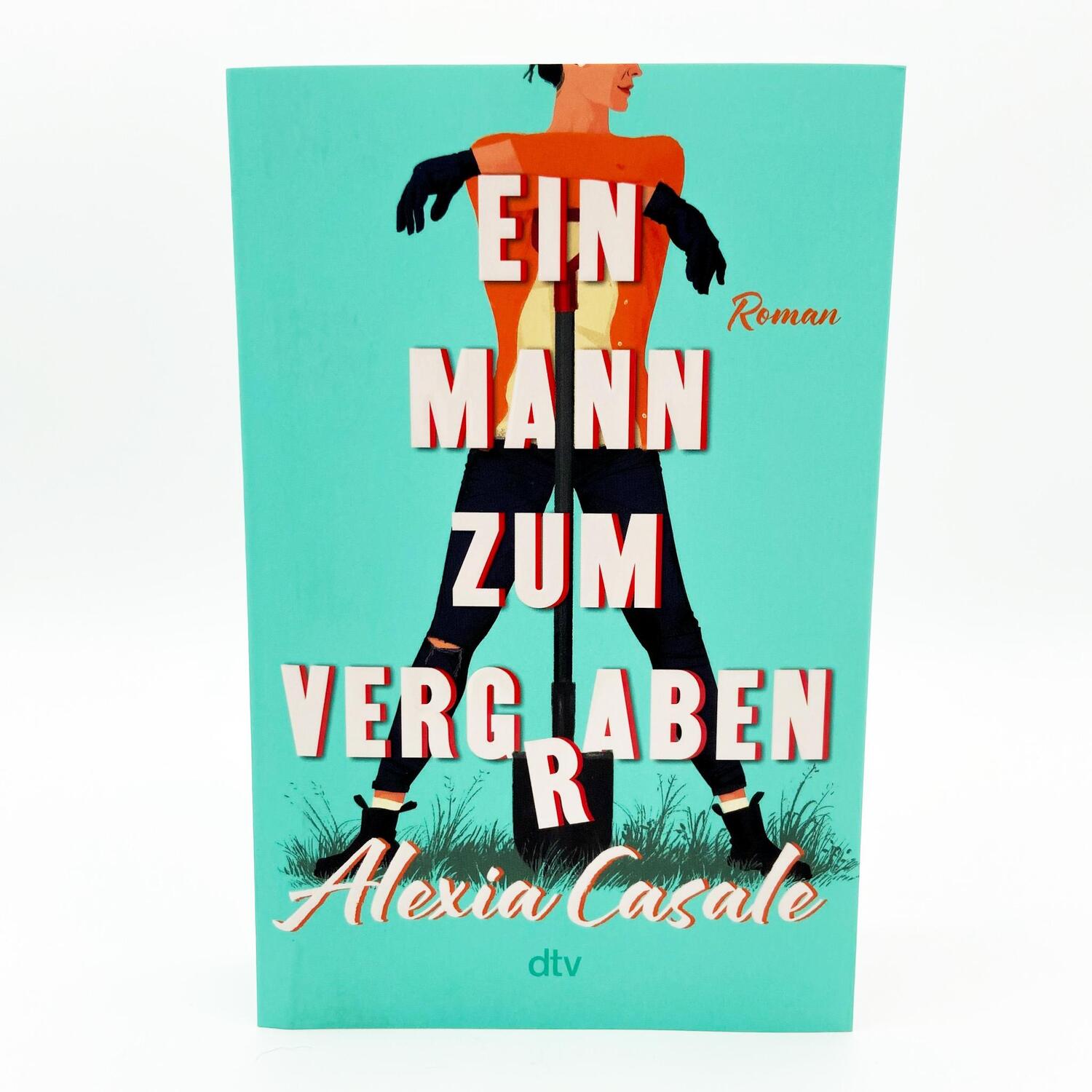 Bild: 9783423220804 | Ein Mann zum Vergraben | Alexia Casale | Taschenbuch | 432 S. | 2024