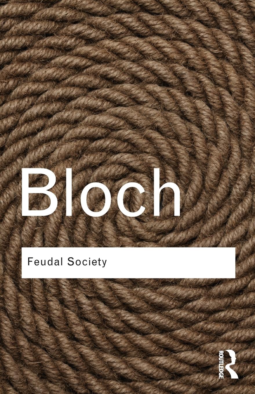 Cover: 9780415738682 | Feudal Society | Marc Bloch | Taschenbuch | Einband - flex.(Paperback)