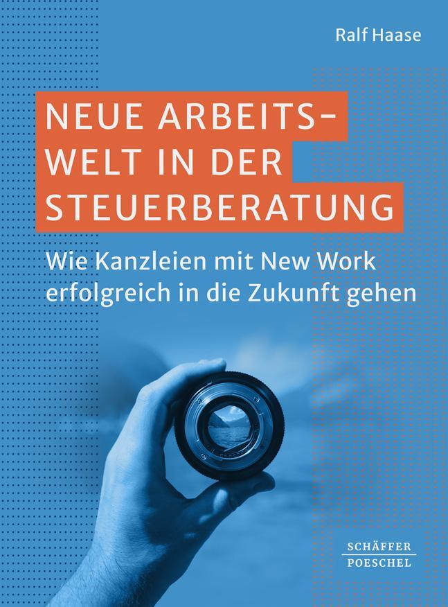 Cover: 9783791062297 | Neue Arbeitswelt in der Steuerberatung | Ralf Haase | Taschenbuch