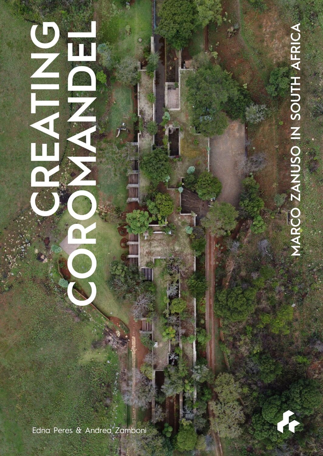 Cover: 9781911339472 | Creating Coromandel: Marco Zanuso in South Africa | Zamboni (u. a.)