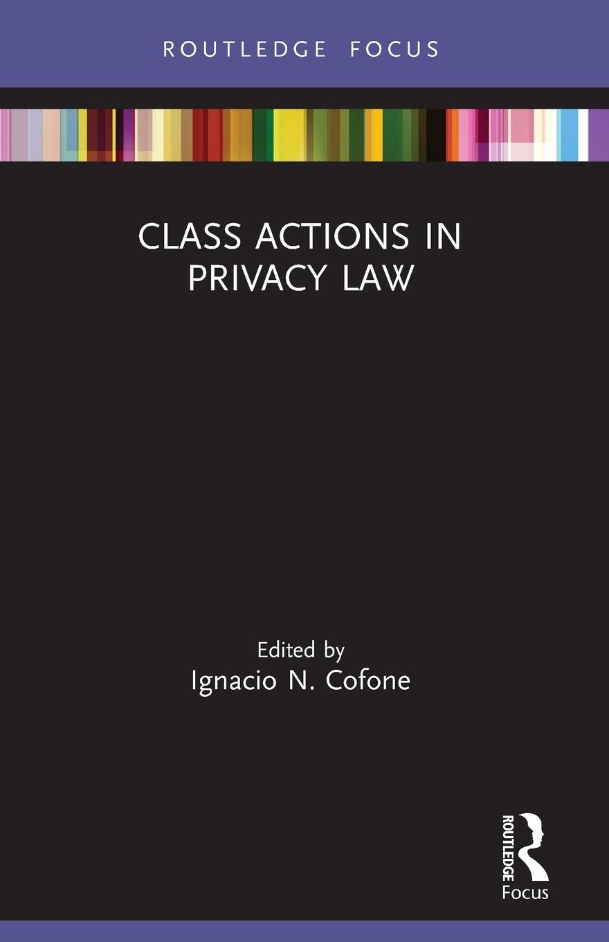 Cover: 9780367617301 | Class Actions in Privacy Law | Ignacio N. Cofone | Taschenbuch | 2022