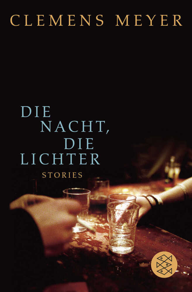 Cover: 9783596174874 | Die Nacht, die Lichter | Clemens Meyer | Taschenbuch | 265 S. | 2011