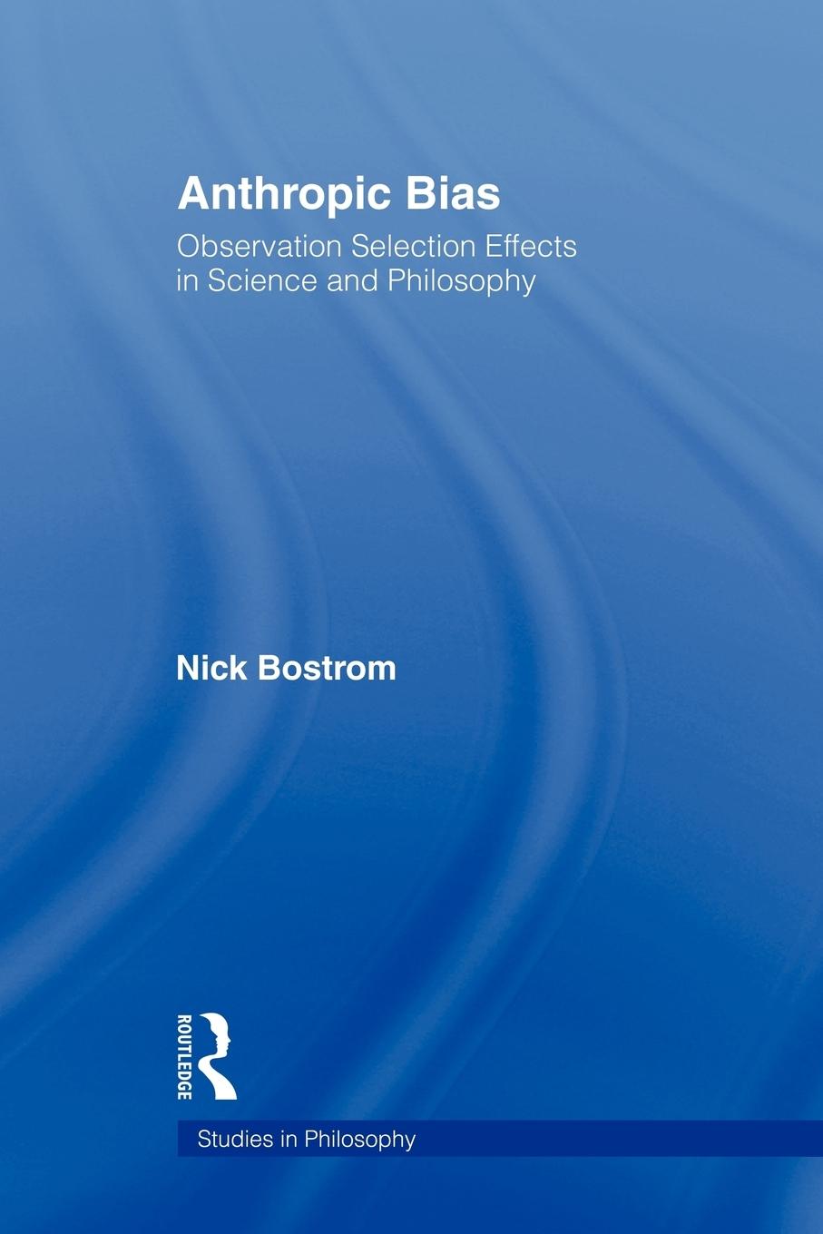 Cover: 9780415883948 | Anthropic Bias | Nick Bostrom | Taschenbuch | Paperback | Englisch