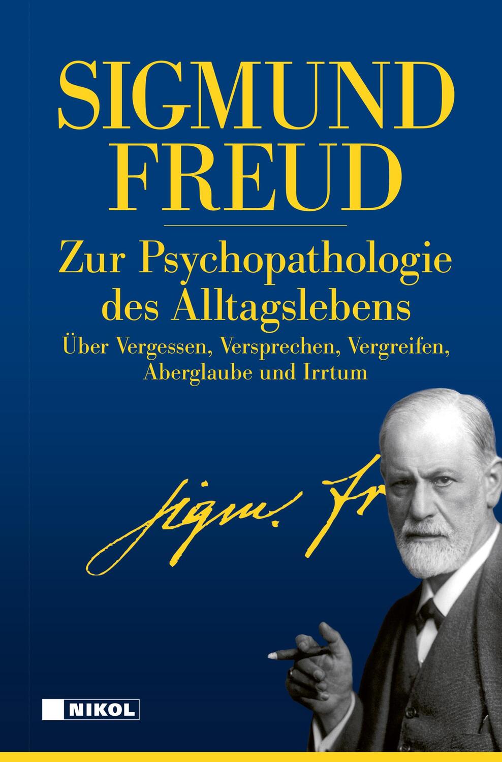 Cover: 9783868206814 | Zur Psychopathologie des Alltagslebens | Sigmund Freud | Buch | 136 S.