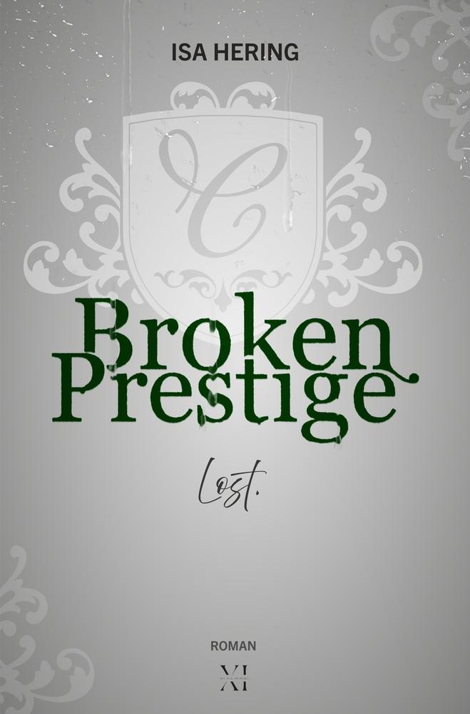 Cover: 9783759268693 | Broken Prestige: Lost. | Isa Hering | Taschenbuch | Broken Prestige