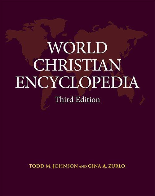 Cover: 9781474403238 | World Christian Encyclopedia | Third Edition | Gina A Zurlo (u. a.)