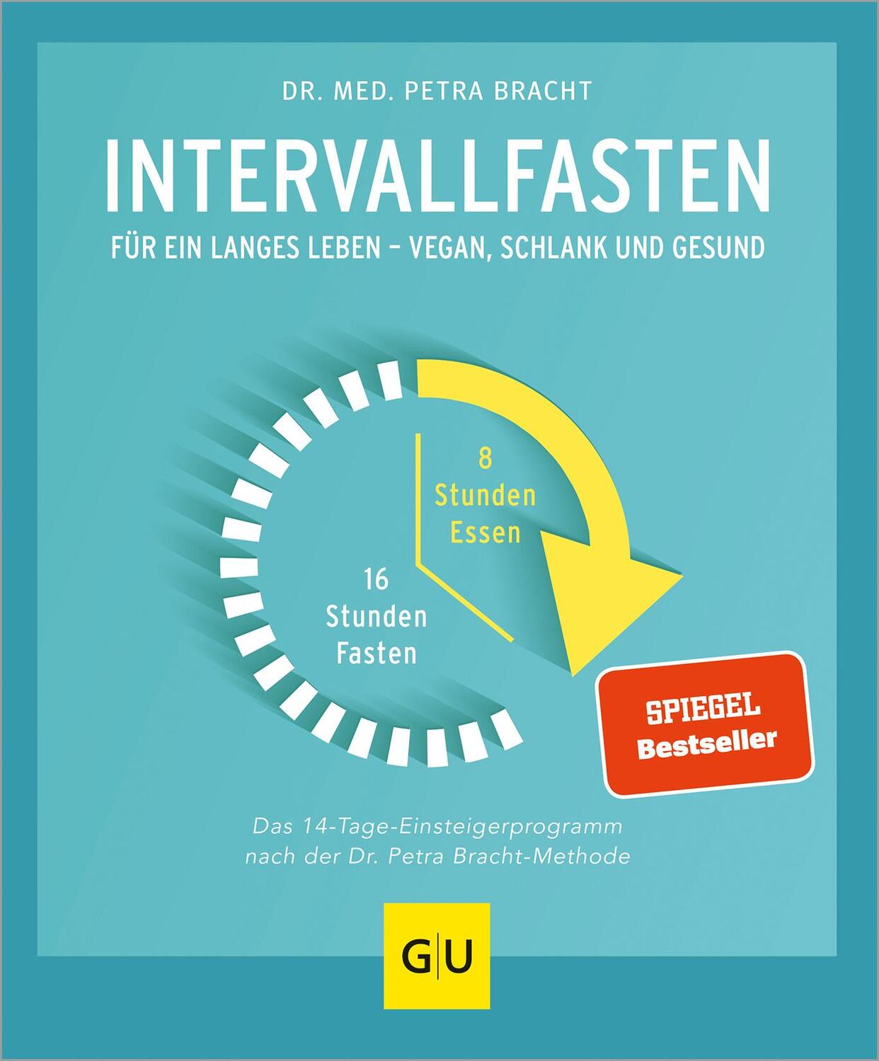 Cover: 9783833874178 | Intervallfasten | Für ein langes Leben - schlank und gesund | Bracht