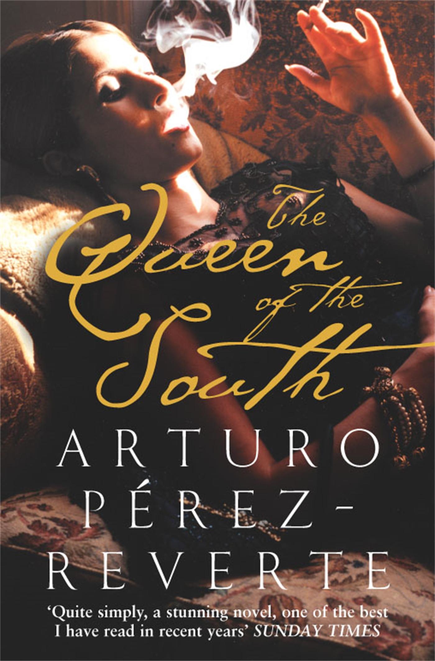 Cover: 9780330413145 | The Queen of the South | Arturo Perez-Reverte | Englisch | 2018