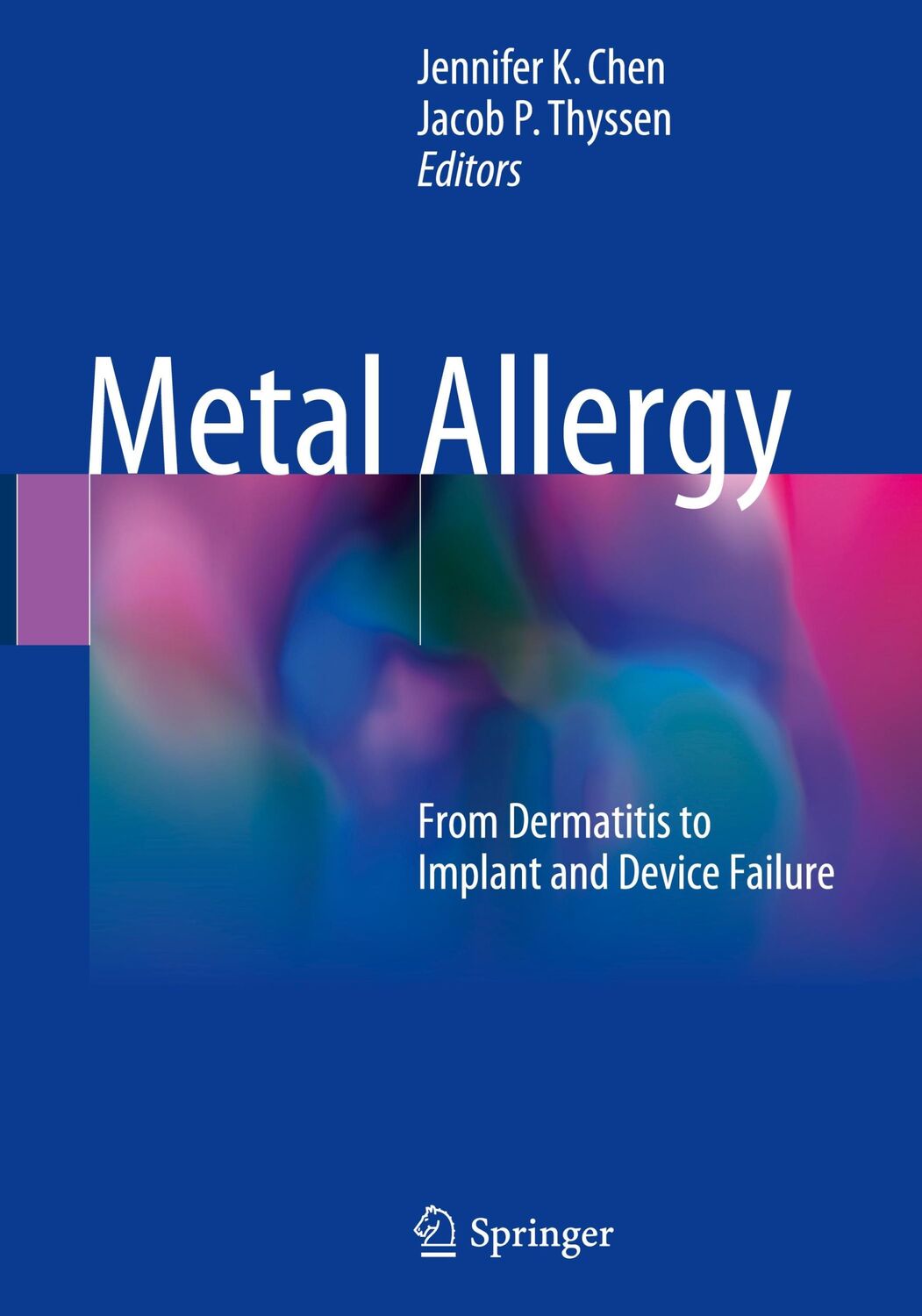 Cover: 9783319585024 | Metal Allergy | From Dermatitis to Implant and Device Failure | Buch