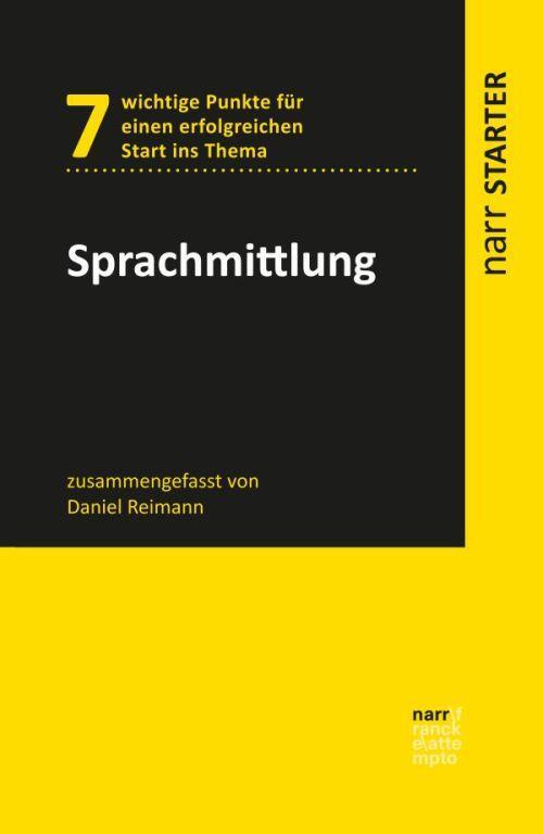 Cover: 9783823380665 | Sprachmittlung | Danel Reimann | Taschenbuch | narr STARTER | 86 S.