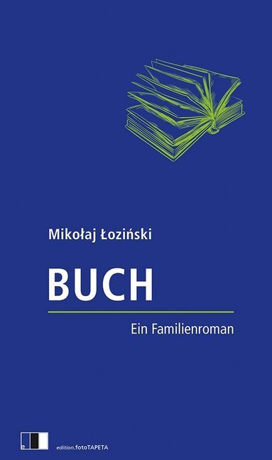 Cover: 9783940524720 | Buch | Ein Familienroman | Mikolaj Lozinski | Taschenbuch | 144 S.